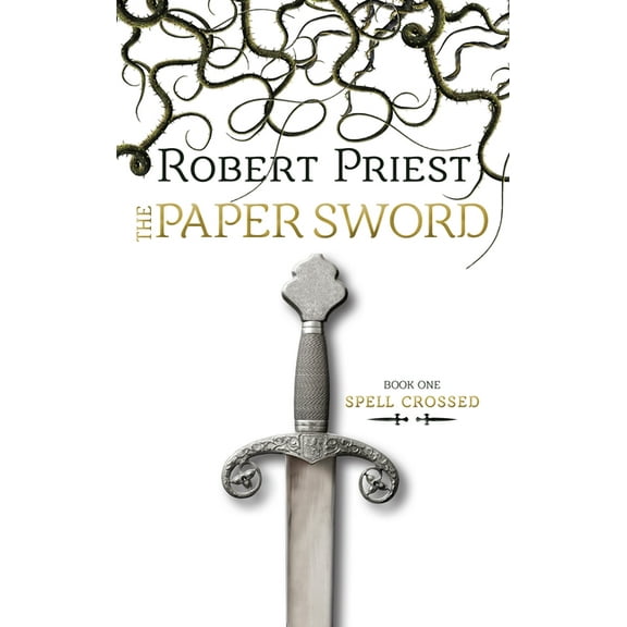 Spell Crossed The Paper Sword, Book 1, (Paperback)