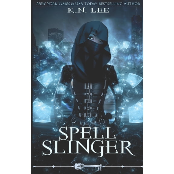 Spell Slinger: Wayward Magic Book One Paperback 1549620533 9781549620539 K.N. Lee