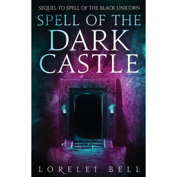 Chronicles of Zofia Trickenbod Spell of the Dark Castle, Book 2, (Paperback)