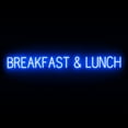 thumbnail image 1 of SpellBrite BREAKFAST & LUNCH LED Sign for Business. 61.4" x 6.3" Blue BREAKFAST & LUNCH Sign Has Neon Sign Look With Energy Efficient LED Light Source. Visible from 500+ Feet, 8 Animation Settings., 1 of 4