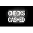 thumbnail image 1 of SpellBrite CHECKS CASHED LED Sign for Business. 24.1" x 15.0" White CHECKS CASHED Sign Has Neon Sign Look With Energy Efficient LED Light Source. Visible from 500+ Feet, 8 Animation Settings., 1 of 4