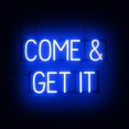 thumbnail image 1 of SpellBrite COME & GET IT LED Sign for Business. 23.9" x 15.0" Blue COME & GET IT Sign Has Neon Sign Look With Energy Efficient LED Light Source. Visible from 500+ Feet, 8 Animation Settings., 1 of 4