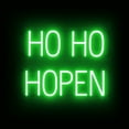 thumbnail image 1 of SpellBrite HO HO HOPEN LED Sign for Business. 20.2" x 15" Green HO HO HOPEN Sign Has Neon Sign Look With Energy Efficient LED Light Source. Visible from 500+ Feet, 8 Animation Settings., 1 of 4