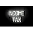 thumbnail image 1 of SpellBrite INCOME TAX LED Sign for Business. 22.6" x 15.0" White INCOME TAX Sign Has Neon Sign Look With Energy Efficient LED Light Source. Visible from 500+ Feet, 8 Animation Settings., 1 of 4