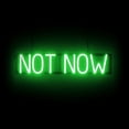 thumbnail image 1 of SpellBrite NOT NOW LED Sign for Business. 28.8" x 6.3" Green NOT NOW Sign Has Neon Sign Look With Energy Efficient LED Light Source. Visible from 500+ Feet, 8 Animation Settings., 1 of 4