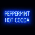 thumbnail image 1 of SpellBrite PEPPERMINT HOT COCOA LED Sign for Business. 35.8" x 15" Blue PEPPERMINT HOT COCOA Sign Has Neon Sign Look With Energy Efficient LED Light Source. Visible from 500+ Feet, 8 Animations., 1 of 4