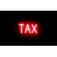 thumbnail image 1 of SpellBrite TAX LED Sign for Business. 14.0" x 6.3" Red TAX Sign Has Neon Sign Look With Energy Efficient LED Light Source. Visible from 500+ Feet, 8 Animation Settings., 1 of 4