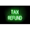thumbnail image 1 of SpellBrite TAX REFUND LED Sign for Business. 23.5" x 15.0" Green TAX REFUND Sign Has Neon Sign Look With Energy Efficient LED Light Source. Visible from 500+ Feet, 8 Animation Settings., 1 of 4
