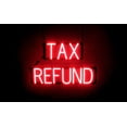 thumbnail image 1 of SpellBrite TAX REFUND LED Sign for Business. 23.5" x 15.0" Red TAX REFUND Sign Has Neon Sign Look With Energy Efficient LED Light Source. Visible from 500+ Feet, 8 Animation Settings., 1 of 4
