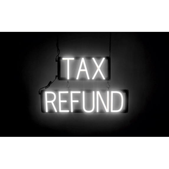 SpellBrite TAX REFUND LED Sign for Business. 23.5" x 15.0" White TAX REFUND Sign Has Neon Sign Look With Energy Efficient LED Light Source. Visible from 500+ Feet, 8 Animation Settings.