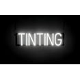 thumbnail image 1 of SpellBrite TINTING LED Sign for Business. 23.0" x 6.3" White TINTING Sign Has Neon Sign Look With Energy Efficient LED Light Source. Visible from 500+ Feet, 8 Animation Settings., 1 of 4