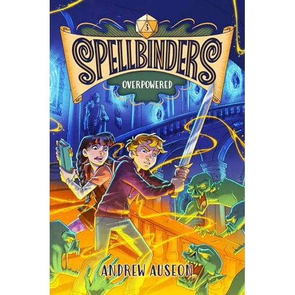 Pre-Owned Spellbinders: Overpowered, 9780593813393, 0593813391, Hardcover, Illustrated edition