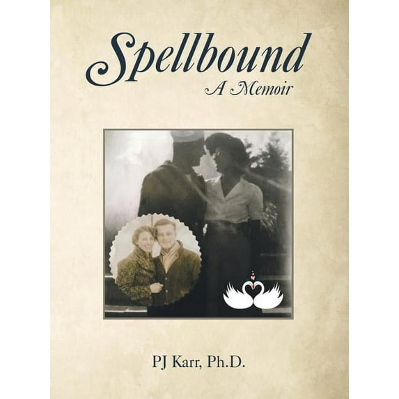 Spellbound : A Memoir