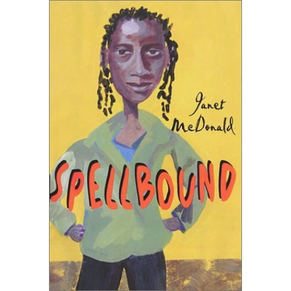 Pre-Owned Spellbound, 9780374371401, 0374371407, Hardcover, First Edition edition