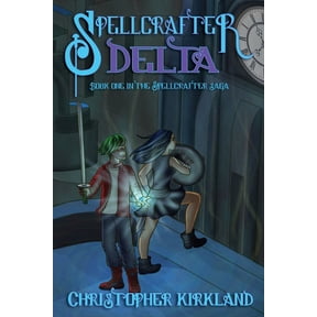Spellcrafter: Spellcrafter Book One: Delta (Paperback)