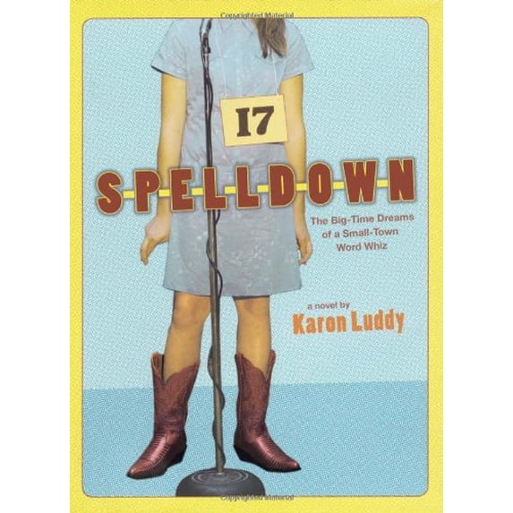 Pre-Owned Spelldown: The Big-Time Dreams of a Small-Town Word Whiz (Hardcover) 1416916105 9781416916109