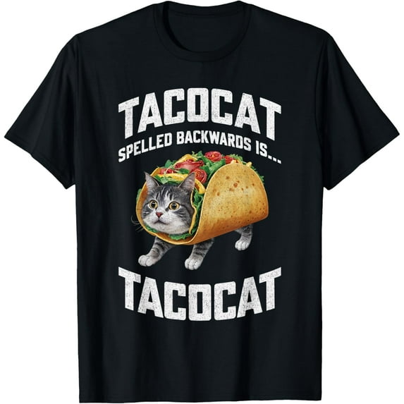 Spelled Backward Is Tacocat Shirt Taco Cat Lover T-Shirt Tops Tee