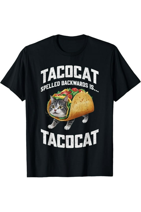 Spelled Backward Is Tacocat Shirt Taco Cat Lover T-Shirt Tops Tee