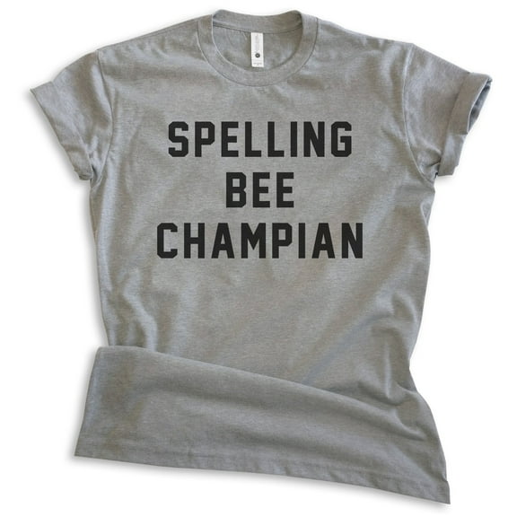 Spelling Bee Champian Shirt, Unisex Women's Men's Shirt, Irony Shirt, Ironic Shirt, Silly Shirt, Dark Heather Gray, X-Small