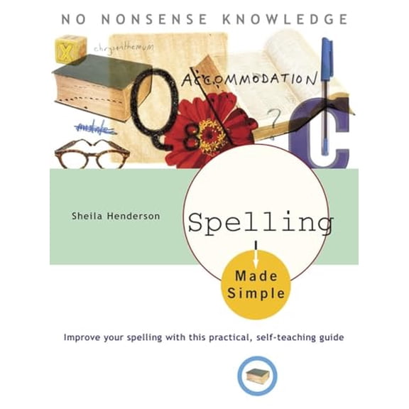 Pre-Owned Spelling Made Simple: Improve Your Spelling with This Practical, Self-Teaching Guide (Paperback) 0385266421 9780385266420