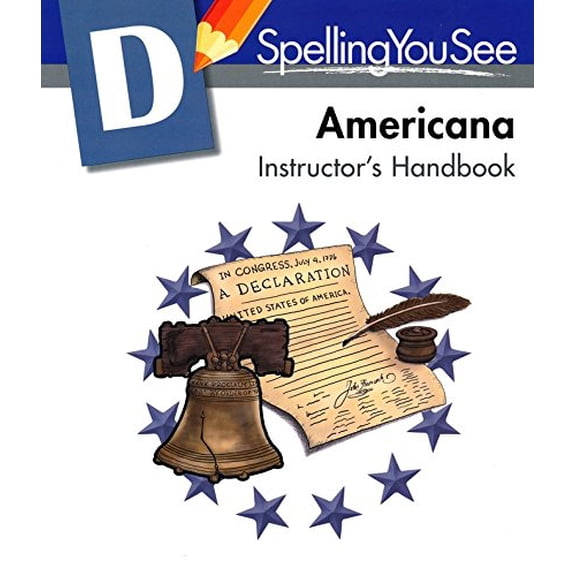 Pre-Owned Spelling You See Level D: Americana Instructor's Handbook (Paperback) 1608266109 9781608266104