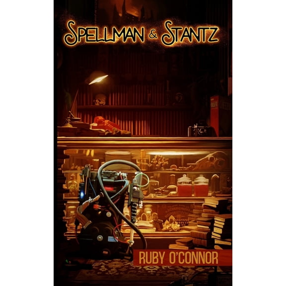 Spellman & Stantz: Paranormal Outrea Spellman & Stantz, Book 1, (Paperback)