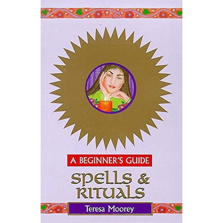 Pre-Owned Spells and Rituals: A Beginner's Guide (Headway Guides for Beginners) (Paperback) 0340730625 9780340730621