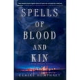 thumbnail image 1 of Spells of Blood and Kin : A Dark Fantasy, 1 of 2