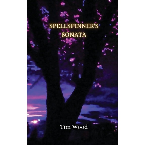 Spellspinner's Sonata, (Paperback)