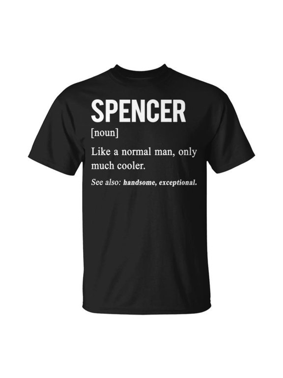 Spencer Name Gift Spencer Funny Definition V2 Unisex TShirt