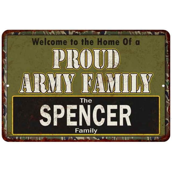 Spencer Proud Army Family Gift 8x12 Metal Sign 208120023189