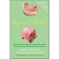 thumbnail image 1 of Pre-Owned Spend Shift : How the Post-Crisis Values Revolution Is Changing the Way We Buy, Sell, and Live (Hardcover) 9780470874431, 1 of 1