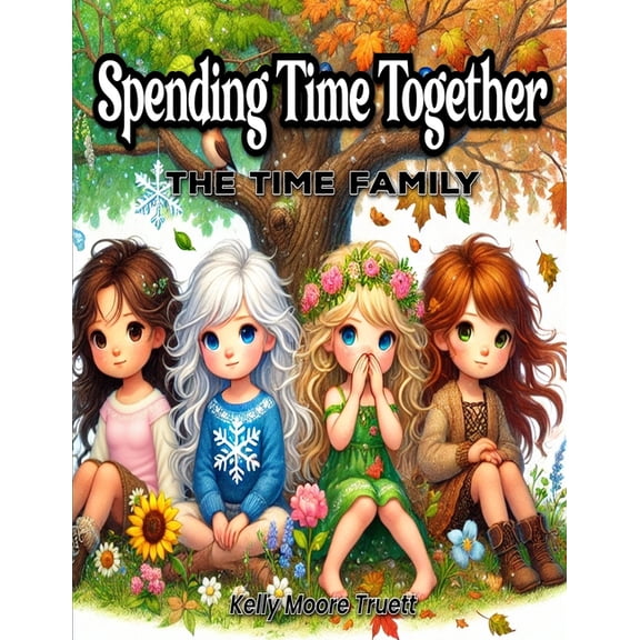 Time Family Spending Time Together: The Time Family, Book 1, (Paperback)