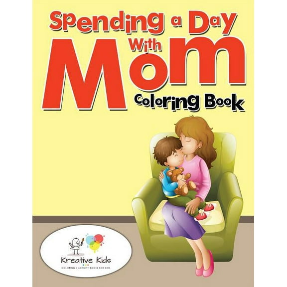Spending a Day With Mom Coloring Book, (Paperback)