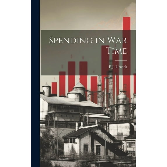 Spending in war Time (Hardcover)