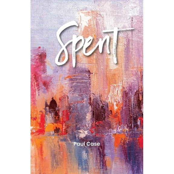 Spent, (Paperback)