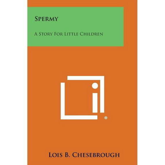 Spermy : A Story for Little Children (Paperback)