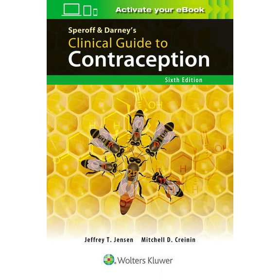 Speroff & Darney's Clinical Guide to Contraception, (Paperback)