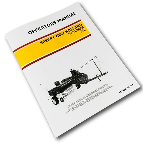 Sperry New Holland 310 Hayliner Square Baler Owners Operators Manual Maintenance