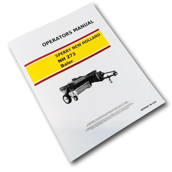 Sperry New Holland Hayliner 273 Square Baler Owners Operators Manual Service