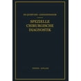 thumbnail image 1 of Spezielle Chirurgische Diagnostik: FÃ¼r Studierende Und Ãrzte, (Paperback), 1 of 1