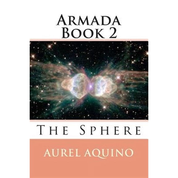Armada: Armada Book 2: The Sphere (Paperback)