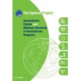 thumbnail image 1 of Pre-Owned The Sphere Handbook 2011: Humanitarian Charter and Minimum Standards in Humanitarian Response (Paperback) 1908176008 9781908176004, 1 of 1