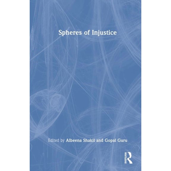 Spheres of Injustice, (Hardcover)