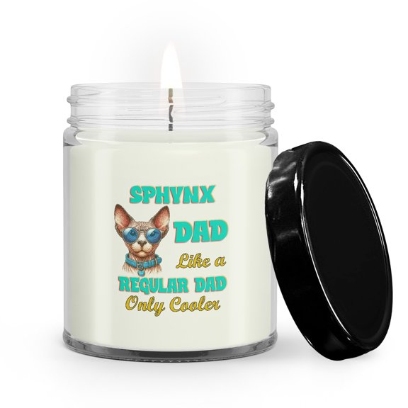 Sphynx Dad Like a Regular Dad Only Cooler Happy Father's Day Soy Wax Candle Cat Lover Kitten Owner Gifts Idea 9oz White Birch & Black Pepper Candle - 02007