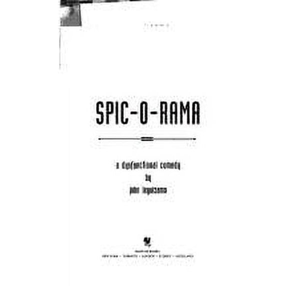 Pre-Owned Spic-O-Rama : A Dysfunctional Comedy 9780553372885