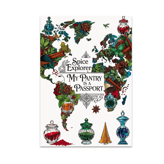 Spice Explorer: My Pantry is a Passport - Spice Lovers - 13x19 Poster Print