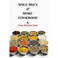 thumbnail image 1 of Spice Mix's and More Cookbook, (Paperback), 1 of 1