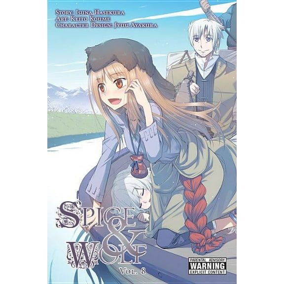 Spice and Wolf (Manga) Spice and Wolf, Volume 8, Book 8, (Paperback)