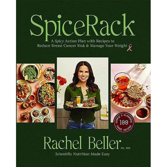 Pre-Owned Spicerack: A Spicy Action Plan with Recipes to Reduce Breast Cancer Risk & Manage Your Weight (Paperback) by Rachel Beller